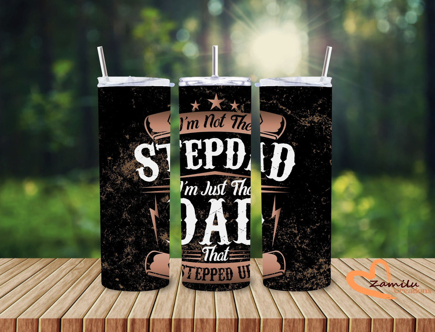20 oz Father's day Stedad that stepped up