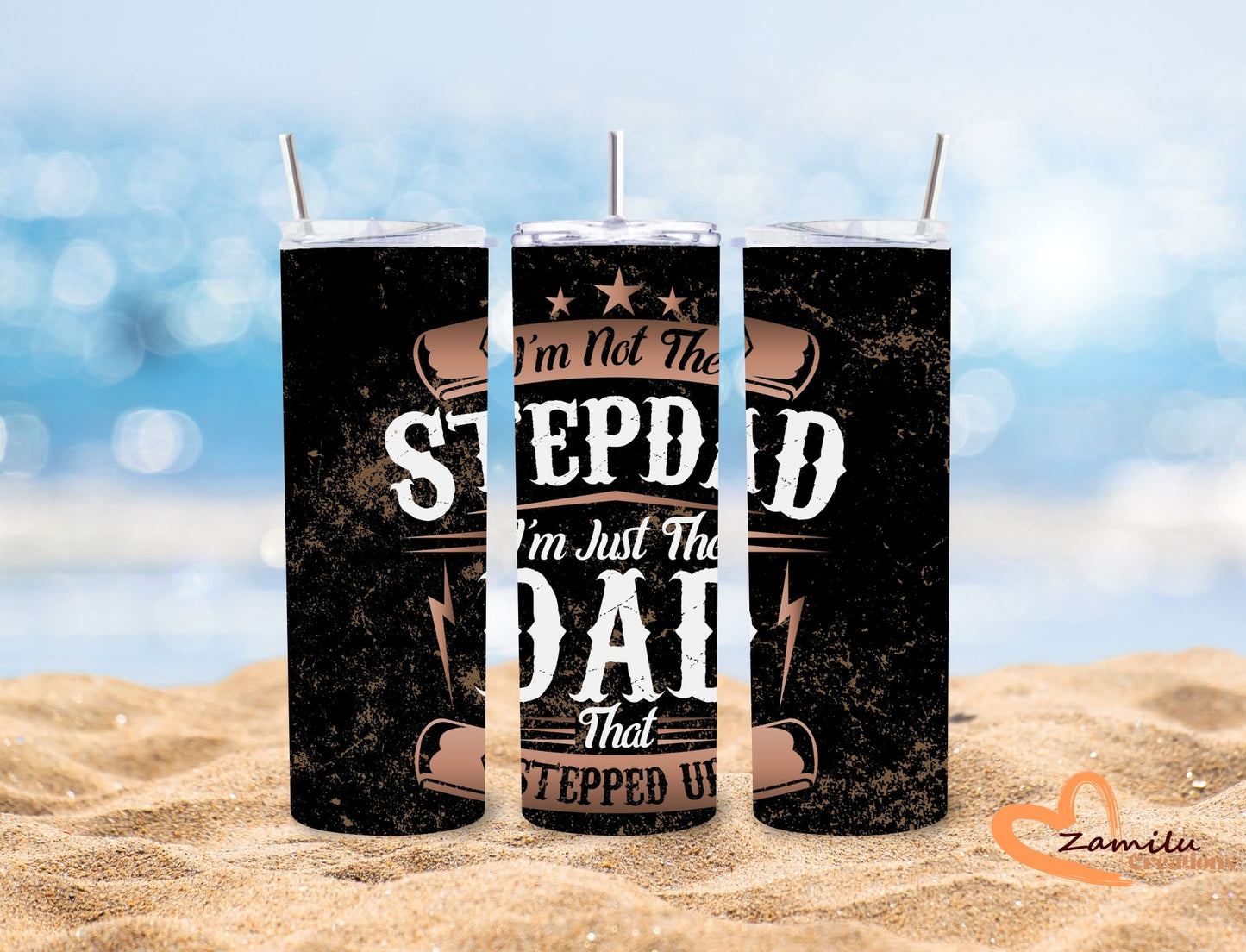 20 oz Father's day Stedad that stepped up