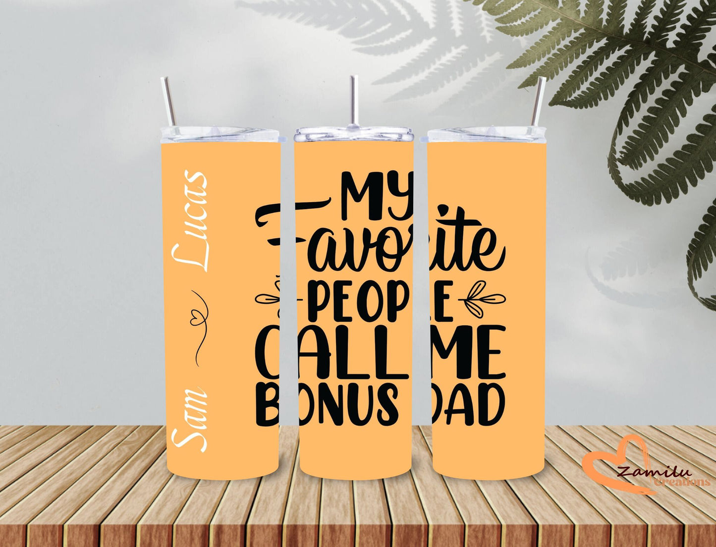 20 oz Father's day - My favorite people