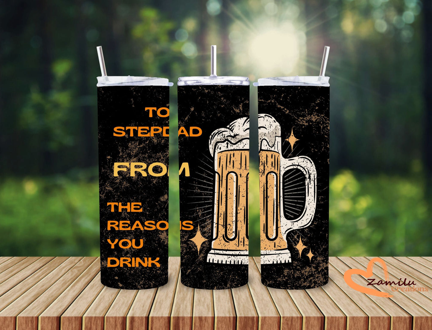 20 oz Father's day TO stepdad from the reasons you drink