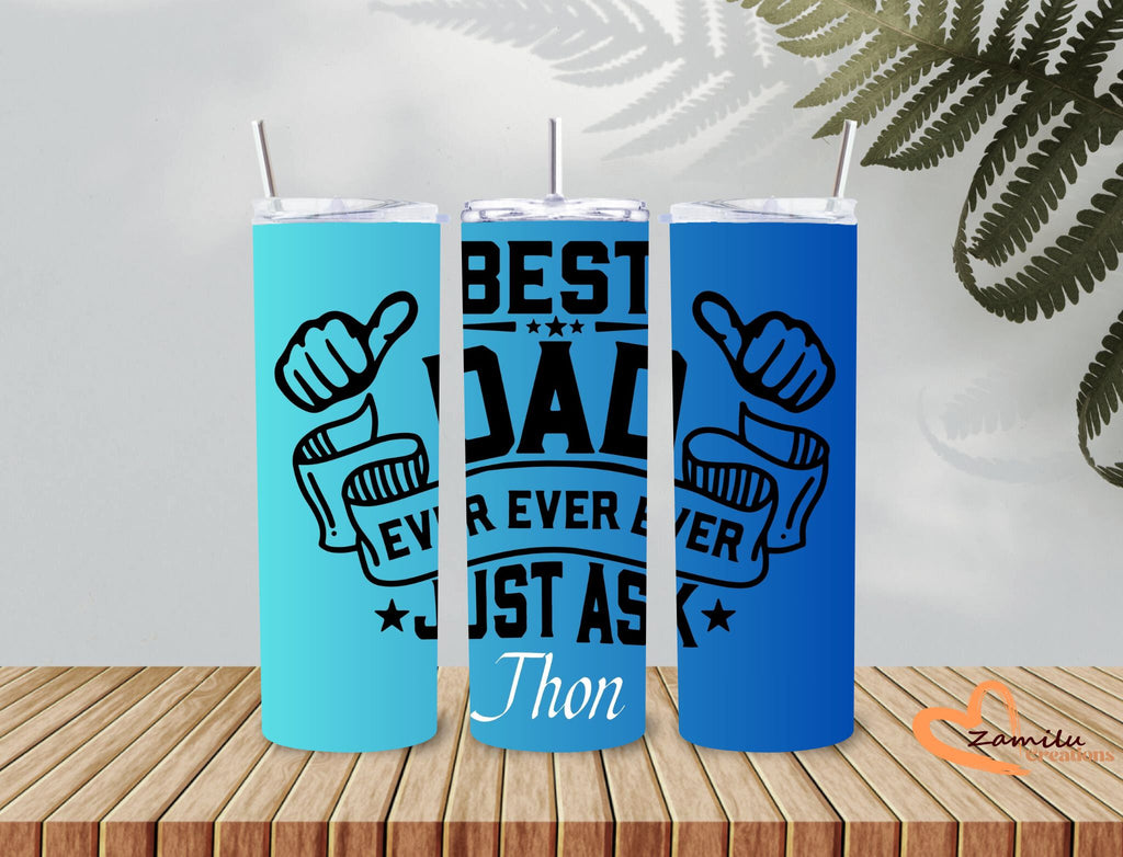 20 oz Best Dad -  Father's day