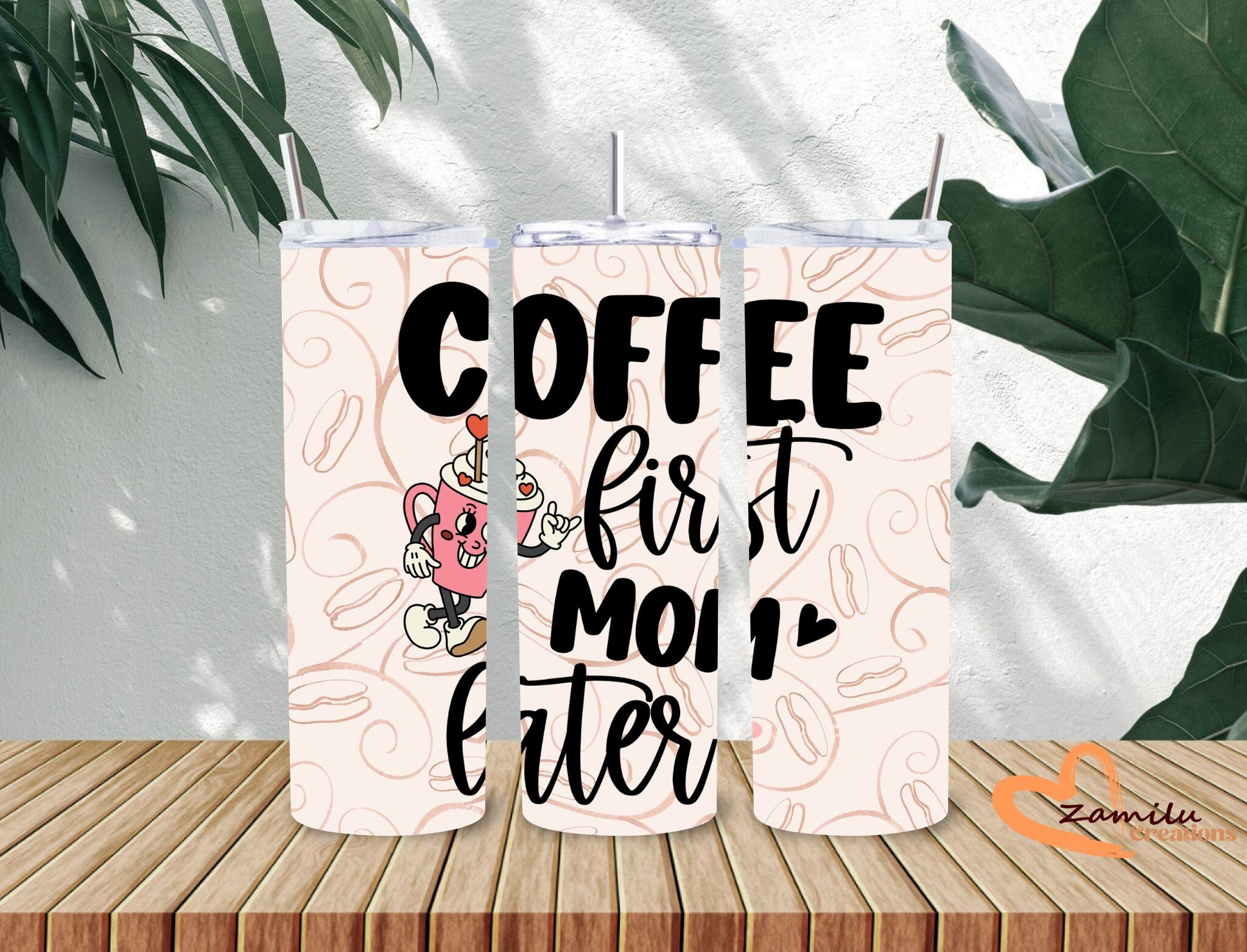 Mom - Coffee first!! 20 Oz Tumbler