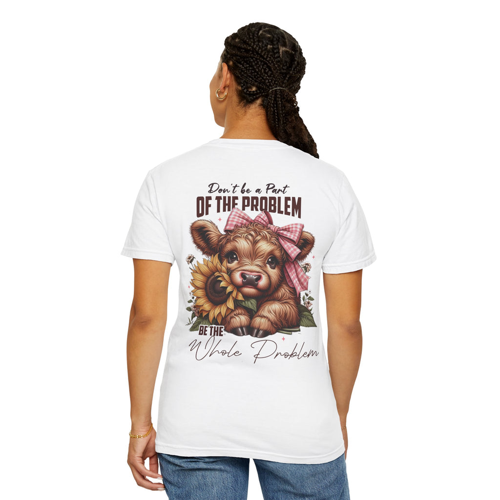 Vintage Cow T-Shirt – “Be the Whole Problem” Sunflower Graphic Tee
